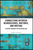 Connections Between Neuroscience, Rhetoric, and Writing