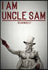 I Am Uncle Sam