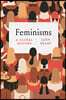 Feminisms: A Global History