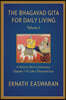 The Bhagavad Gita for Daily Living, Volume 2: A Verse-By-Verse Commentary: Chapters 7-12 Like a Thousand Suns