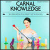 Carnal Knowledge: Sex Education You Didn't Get in School
