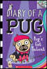 Diary of a Pug #4: Pug's Got Talent (A Branches Book)