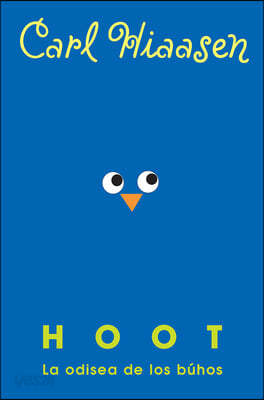 Hoot: La Odisea de Los Buhos / Hoot