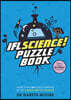 Iflscience! the Official Science Puzzle Book: Puzzles Inspired by the Lighter Side of Science