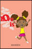 Love Is