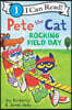 Pete the Cat: Rocking Field Day