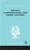 Private Corporations and their Control