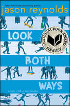 Look Both Ways: A Tale Told in Ten Blocks