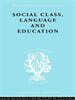 Social Class Language and Education