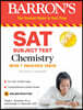 SAT Subject Test Chemistry: With 7 Practice Tests