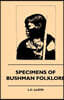 Specimens of Bushman Folklore