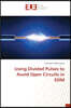 Using Divided Pulses to Avoid Open Circuits in EDM