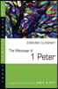 The Message of 1 Peter