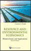 Resource and Environmental Economics: Modern Issues and Applications (Second Edition)