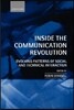 Inside the Communication Revolution: Evolving Patterns of Social and Technical Interaction