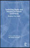Sustaining Depth and Meaning in School Leadership