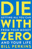 Die With Zero