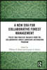 New Era for Collaborative Forest Management