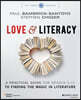 Love & Literacy: A Practical Guide to Finding the Magic in Literature (Grades 5-12)