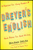 Dreyer's English (Adapted for Young Readers): Good Advice for Good Writing