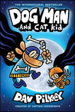 Dog Man #4 : Dog Man and Cat Kid