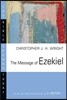 The Message of Ezekiel: A New Heart and a New Spirit