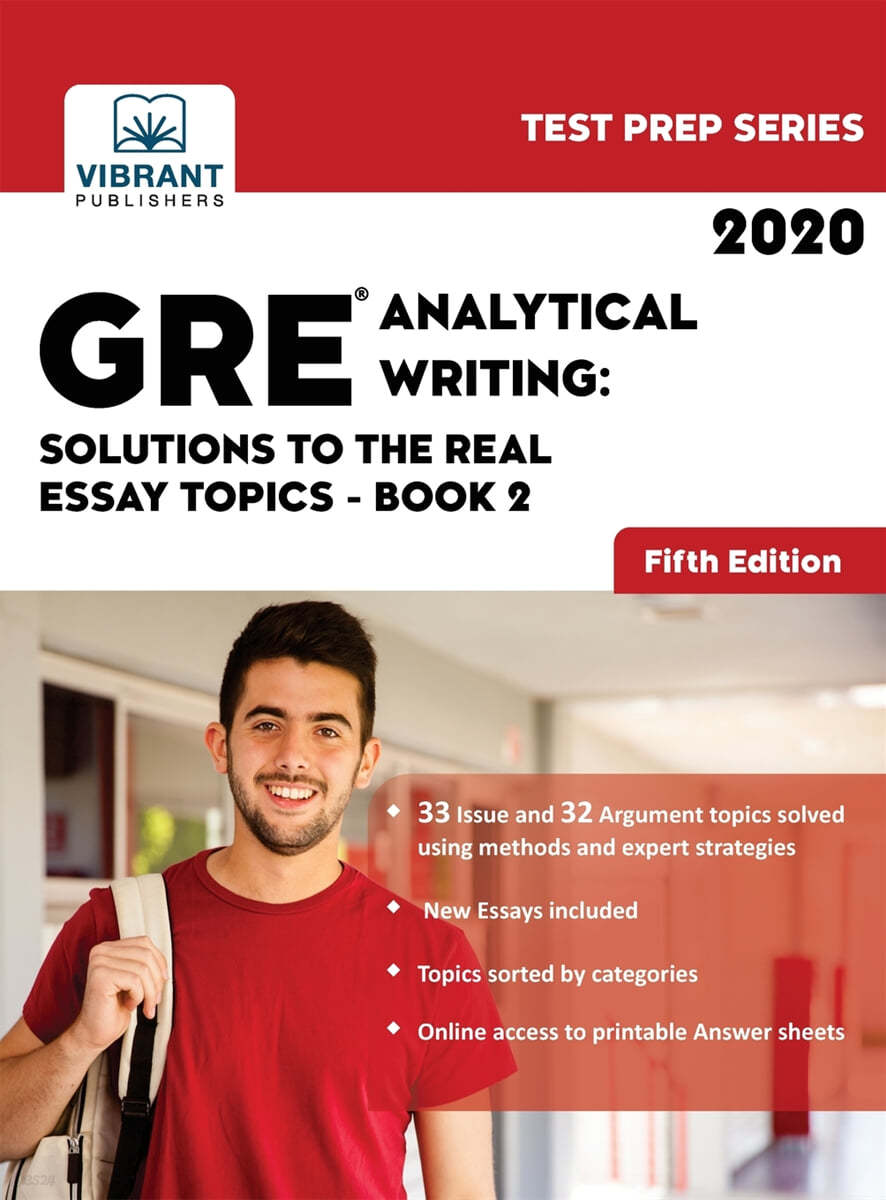 GRE Analytical Writing: Solutions to the Real Essay Topics - Book 2