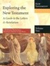 Exploring the New Testament: A Guide to the Letters & Revelation