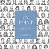 On Point: Life Lessons from the Columnists Interviews in Wsj Magazine