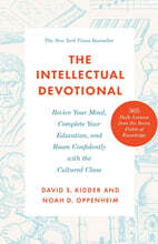 The Intellectual Devotional: Revive Your Mind, Complete Your Education, and Roam Confidently with the Cultured Class