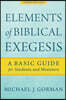 Elements of Biblical Exegesis: A Basic Guide for Students and Ministers