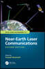 Near-Earth Laser Communications, Second Edition