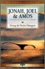 Jonah, Joel & Amos