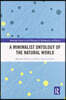 Minimalist Ontology of the Natural World