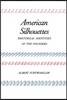 American Silhouettes: Rhetorical Identities of the Founders