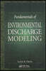 Fundamentals of Environmental Discharge Modeling