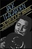 Jack Teagarden: The Story of a Jazz Maverick