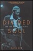Divided Soul: The Life of Marvin Gaye