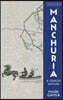 Manchuria: A Concise History
