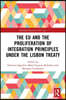 EU and the Proliferation of Integration Principles under the Lisbon Treaty