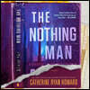 The Nothing Man Lib/E