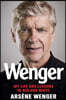 Wenger: My Life and Lessons in Red and White