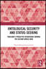 Ontological Security and Status-Seeking