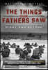 D-Day and Beyond: The Things Our Fathers Saw-The Untold Stories of the World War II Generation-Volume V