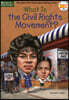 What Is the Civil Rights Movement?