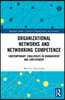 Organizational Networks and Networking Competence