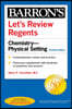 Let's Review Regents: Chemistry--Physical Setting Revised Edition