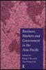 Business, Markets and Government in the Asia-Pacific