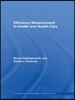 Efficiency Measurement in Health and Health Care