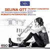Selina Ott 트럼펫 협주곡 - 아르티우니안 / 페스킨 / 드장클로  (Trumpet Concertos)